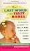 Search : The Last Word on First Names: The Definitive A-Z Guide to the Best and Worst in Baby Names by America's Leading Experts