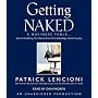 Getting Naked: A Business Fable About Shedding the&hellip by Patrick Lencioni