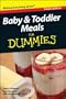 Baby & Toddler Meals for Dummies Pocket Edition