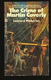 The Crime of Martin Coverly:  Leonard Patrick O'Connor Wibberley