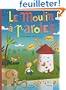 Le moulin � paroles