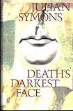 Death's darkest face