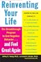 Reinventing Your Life: The Breakthough Program to End Negative Behavior...and FeelGreat Again
