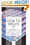How to Solve It: A New Aspect of Mathematical Method (Princeton Science Library)