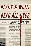 Black and White and Dead All Over