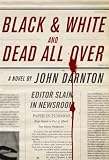 Black and White and Dead All Over