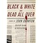 Black and White and Dead All Over
