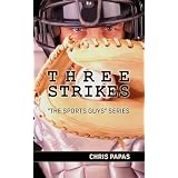 Three Strikes "The Sports Guys" Series