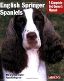 English Springer Spaniels (Barron's Complete Pet Owner's Manuals)