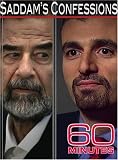 60 Minutes - Saddam's Confessions (January 27, 2008)