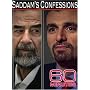 60 Minutes - Saddam's Confessions (January 27, 2008)