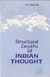 Structural Depths of Indian Thought