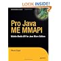 Pro Java ME MMAPI: Mobile Media API for Java Micro Edition