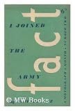 I Joined the Army / by Private XYZ - Private Xyz