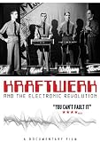 Kraftwerk And The Electronic Revolution