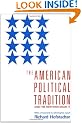 The American Political Tradition and the Men Who Made it (Vintage)