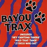 Bayou Trax: Louisiana Tailgatin