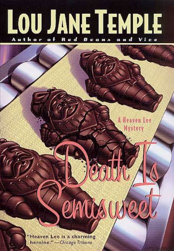 Death Is Semisweet: A Heaven Lee Mystery (Heaven Lee Culinary Mysteries)