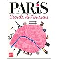 Paris, secrets de parisiens