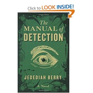 The Manual of Detection - Jedediah Berry