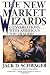 The New Market Wizards: Conversations with America's Top Traders by Jack D. Schwager