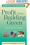 Profit from Building Green: Award Winning Tips to Build Energy Efficient Homes