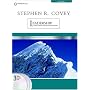 Stephen R Covey on Leadership: Great Leaders, Great Teams, Great Results
