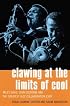 Clawing at the Limits of Cool: Miles Davis, John Coltrane, and the Greatest Jazz Collaboration Ever