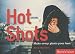 Hot Shots