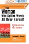 The Woman Who Spilled Words All Over Herself: Writing and Living the Zona Rosa Way