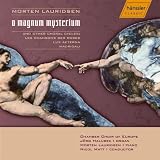 Lauridsen - O magnum mysterium
