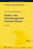 Produkt-Bild: Staats- und Verwaltungsrecht Freistaat Bayern (Textbuch Deutsches Recht)