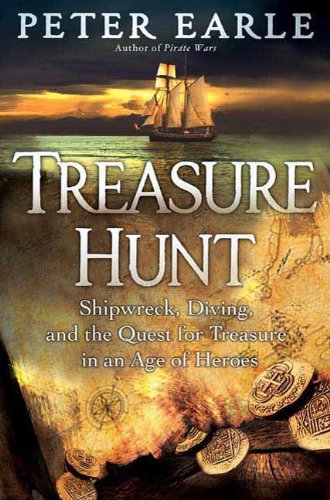 treasure hunt shipwreck diving and the quest for treasure in an age of heroes