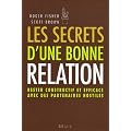 Les secrets d'une bonne relation : Rester constructif et efficace avec des partenaires hostiles