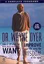 Dr. Wayne Dyer - How to Get What You Really Really Want / Improve Your Life Using the Wisdom of the Ages