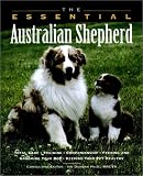The Essential Australian Shepherd (Essential (Howell))