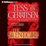 The Silent Girl: A Rizzoli and Isles Novel, Book 9 | Tess Gerritsen