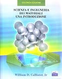 Scienza e ingegneria dei materiali. Una introduzione