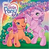 My Little Pony: Butterfly Hunt (My Little Pony)
