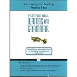 Prentice Hall Writing and Grammar: Grade 9: Vocabulary and Spelling Workbook