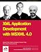 XML Application Development with MSXML 4.0