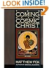 The Coming of the Cosmic Christ