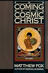 The Coming of the Cosmic Christ