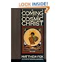 The Coming of the Cosmic Christ