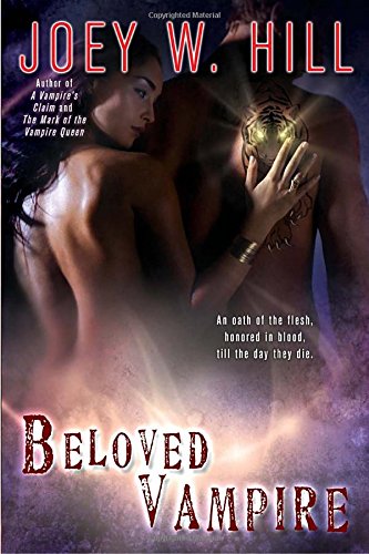 Beloved Vampire (Vampire Queen), by Joey W. Hill