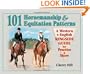 101 Horsemanship & Equitation Patterns: A Western & English Ringside Guide for Practice & Show