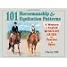 101 Horsemanship & Equitation Patterns: A Western & English Ringside Guide for Practice & Show
