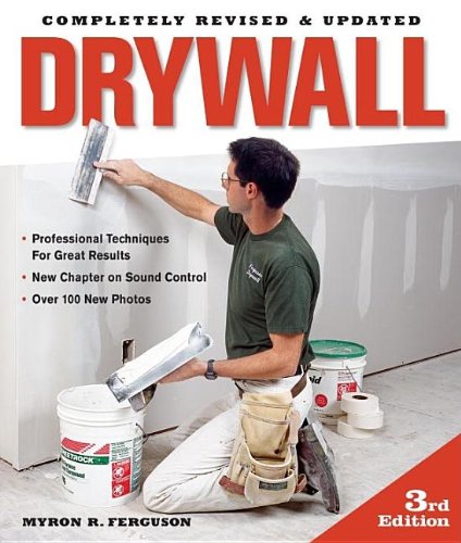 Drywall: Professional Techniques for Great Results