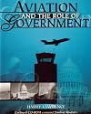 Aviation And the Role of Government.