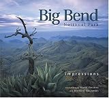 Big Bend National Park: Impressions (Impressions (Farcountry Press))